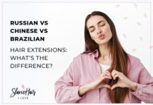 Russian vs Chinese vs Brazilian Hair Extensions: What’s the Difference?